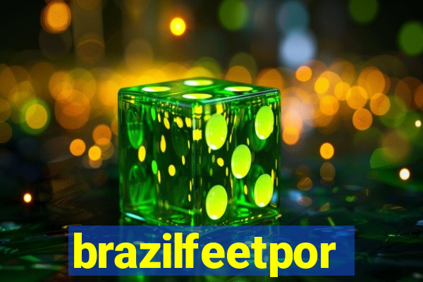 brazilfeetpor