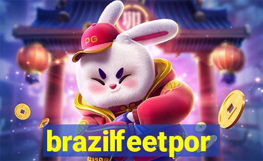 brazilfeetpor