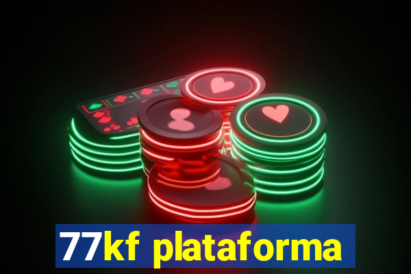 77kf plataforma