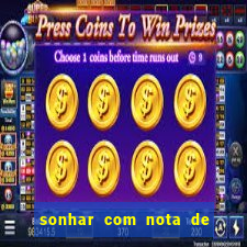 sonhar com nota de 5 reais no jogo do bicho