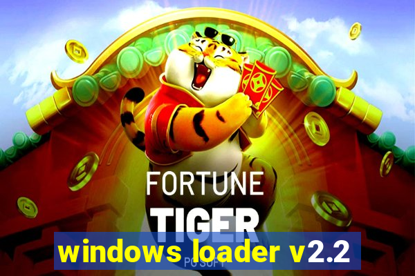 windows loader v2.2