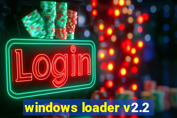 windows loader v2.2