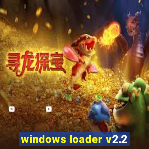 windows loader v2.2