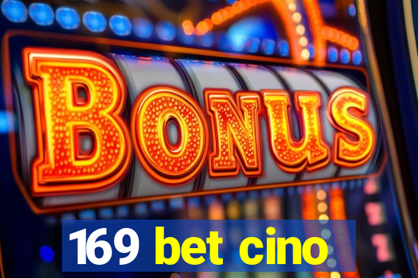 169 bet cino