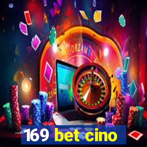 169 bet cino