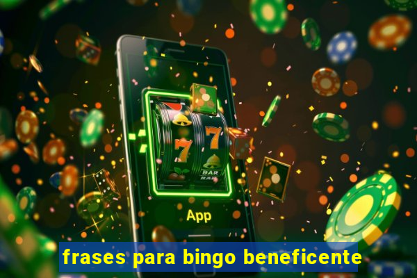 frases para bingo beneficente