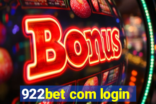 922bet com login