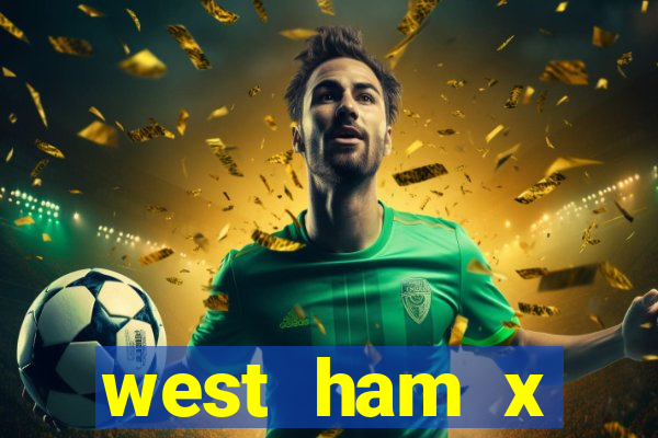 west ham x wolverhampton palpites