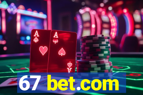 67 bet.com