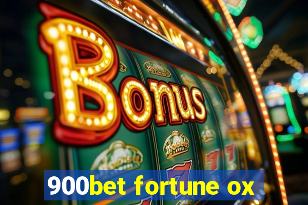 900bet fortune ox