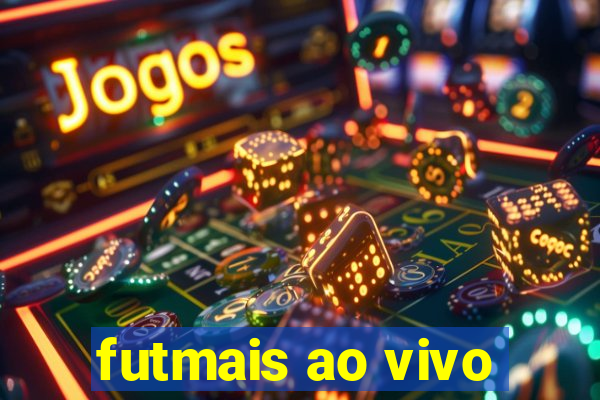 futmais ao vivo