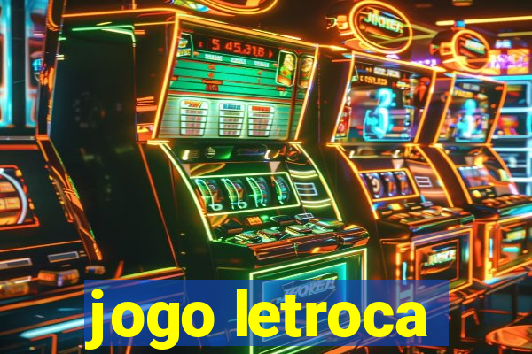 jogo letroca