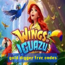 gold digger frvr codes