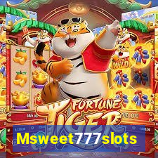 Msweet777slots