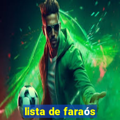 lista de faraós