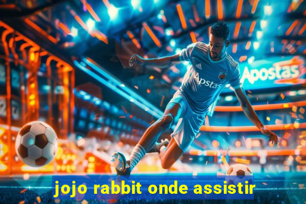 jojo rabbit onde assistir