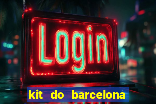 kit do barcelona dls 2017