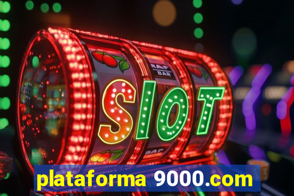 plataforma 9000.com