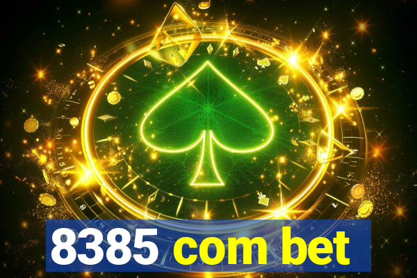 8385 com bet