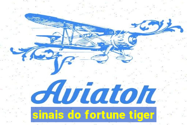 sinais do fortune tiger