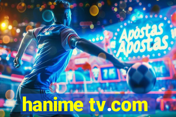 hanime tv.com