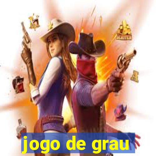 jogo de grau