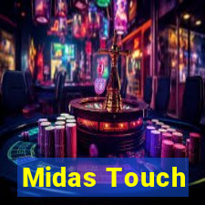 Midas Touch