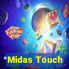 Midas Touch