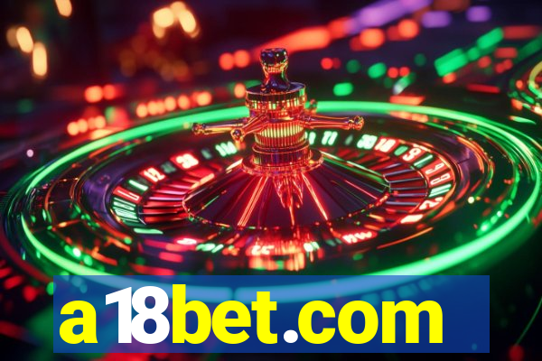 a18bet.com