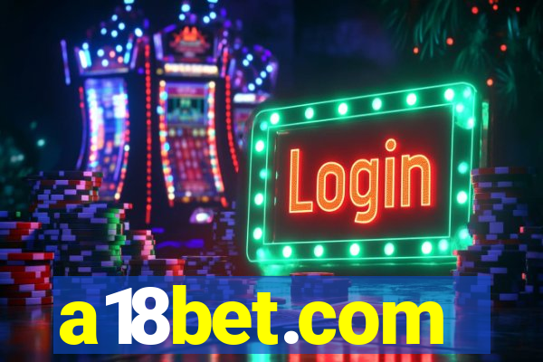 a18bet.com