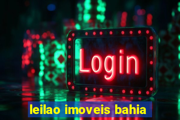 leilao imoveis bahia