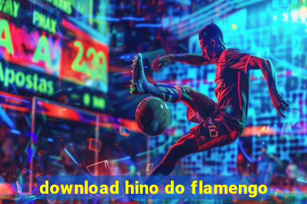 download hino do flamengo