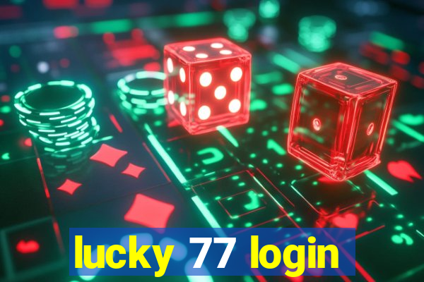 lucky 77 login