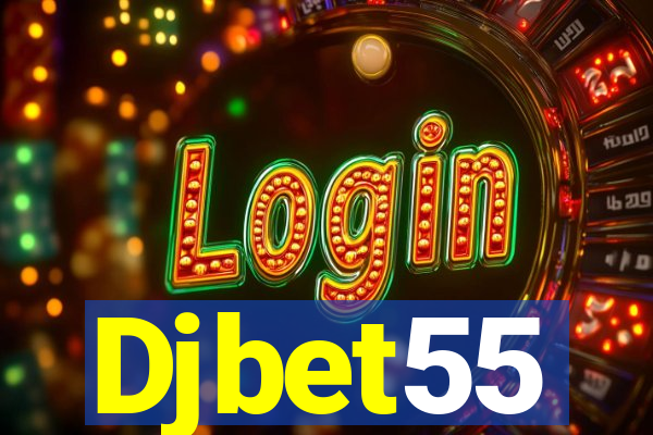 Djbet55