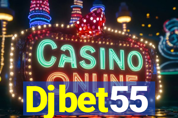 Djbet55