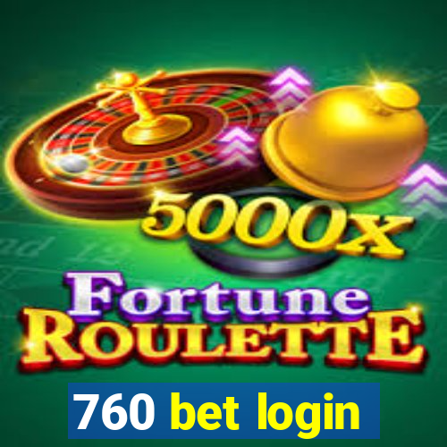 760 bet login