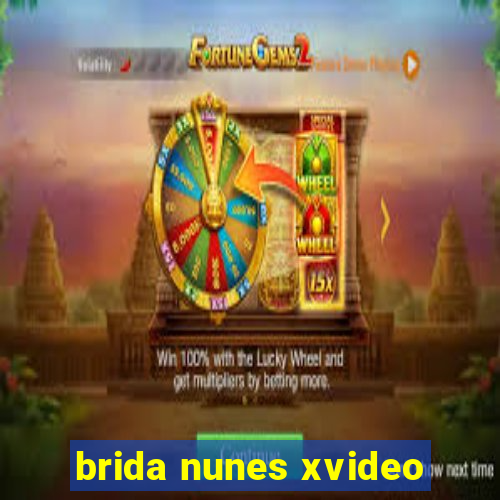 brida nunes xvideo