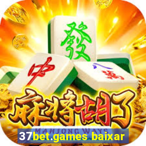 37bet.games baixar