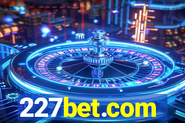 227bet.com