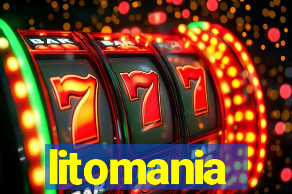 litomania