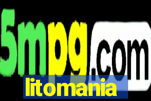 litomania