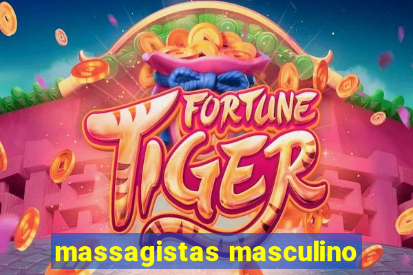 massagistas masculino