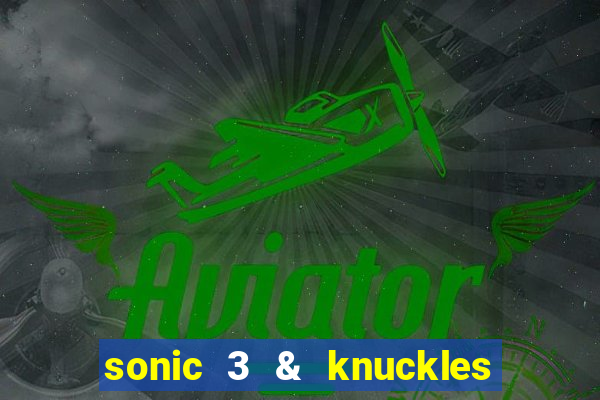 sonic 3 & knuckles sonic retro download