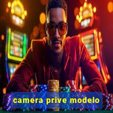 camera prive modelo