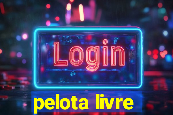 pelota livre