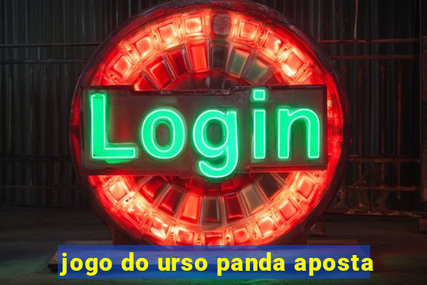 jogo do urso panda aposta