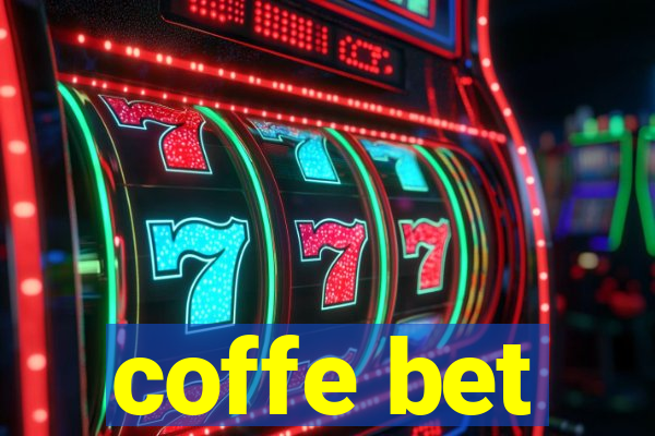 coffe bet