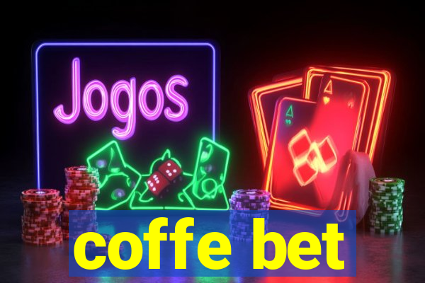 coffe bet