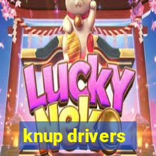 knup drivers