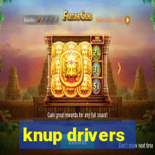 knup drivers